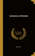 Lectures in Divinity