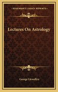 Lectures on Astrology