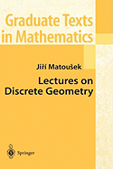 Lectures on Discrete Geometry
