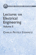 Lectures on Electrical Engineering, Vol. II