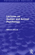 Lectures on Human and Animal Psychology (Psychology Revivals)