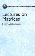 Lectures on Matrices - Wedderburn, J H M