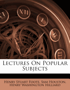 Lectures on Popular Subjects