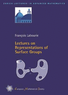 Lectures on Representations of Surface Groups - Labourie, Francois