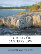 Lectures on Sanitary Law