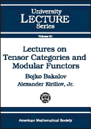 Lectures on Tensor Categories - Bakalov, Bojko