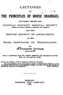 Lectures on the Principles of House Drainage, Delivered Before the Suffolk