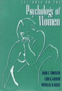 Lectures on the Psychology of Women - Chrisler, Joan C, Dr., PH.D.