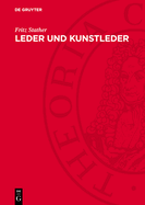 Leder Und Kunstleder: Fachkunde in Stichworten