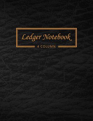 Ledger Notebook: 4 Column Ledger Record Book Account Journal Book Accounting Ledger Notebook Business Bookkeeping Home Office School 8.5x11 Inches 100 Pages - Creations, Michelia