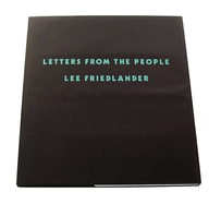 Lee Friedlander: Letters from the People