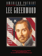 Lee Greenwood: American Patriot