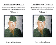 Lee Harvey Oswald: The True Story of the Accused Assassin of President John F. Kennedy, by His Lover - Baker, Judyth Vary, and Trafford Publishing (Creator)