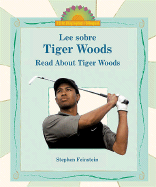 Lee Sobre Tiger Woods / Read about Tiger Woods