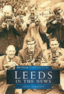 Leeds in the News Reprint