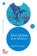 Leer en Espanol - lecturas graduadas: Don Quijote de la Mancha 1 + CD mp3