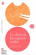 Leer en Espanol - lecturas graduadas: La chica de los zapatos verdes + CD