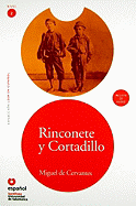 Leer en Espanol - lecturas graduadas: Rinconete y Cortadillo + CD