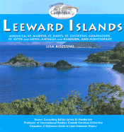 Leeward Islands: Anguilla, St. Martin, St. Barts, St. Eustatius, Guadeloupe, St. Kitts and Nevis, Antigua and Barbuda, and Montserrat