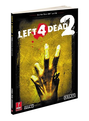 Left 4 Dead 2: Prima Official Game Guide - Hodgson, David
