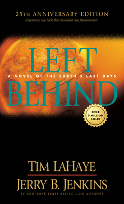 Left Behind 25th Anniversary Edition - LaHaye, Tim, and Jenkins, Jerry B