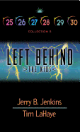 Left Behind: The Kids Books 25-30 Boxed Set: Collection 5