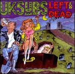 Left for Dead - U.K. Subs