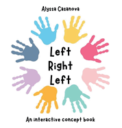 Left Right Left: An interactive concept book teaching left and right