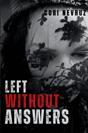 Left Without Answers