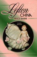 Lefton China Price Guide - DeLozier, Loretta