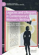 Legacies and Lifespans in Contemporary Women's Writing