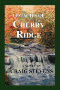 Legacies of Cherry Ridge