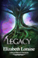 Legacy: A Royal Blood Chronicle