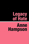 Legacy of hate
