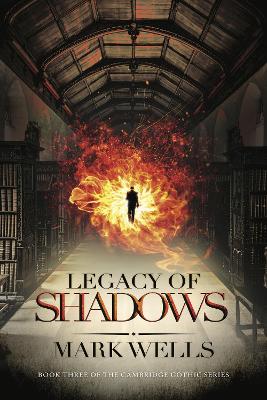 Legacy of Shadows - Wells, Mark