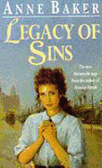 Legacy of Sins: To Find Happiness, a Young Woman Must Face Up to Her Mother's Past