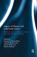 Legacy of Slavery and Indentured Labour: Historical and Contemporary Issues in Suriname and the Caribbean