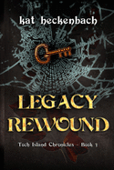 Legacy Rewound