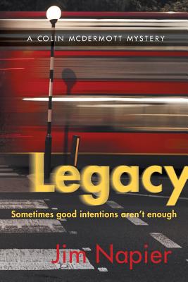 Legacy: Sometimes good intentions aren't enough - Napier, Jim