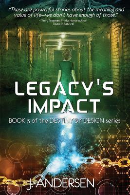 Legacy's Impact - Andersen, J