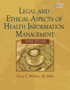 Legal and Ethical Aspects of Health Information Management (Book Only)