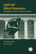 Legal and Ethical Dimensions for Mental Health Professionals