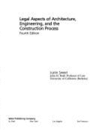 Legal Aspects of Arch, Egrg, & Constr 4e