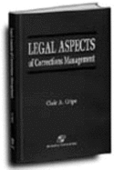 Legal Aspects of Corrections Management