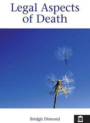 Legal Aspects of Death - Dimond, Bridgit C.
