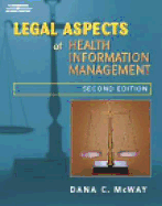 Legal Aspects of Health Information Management