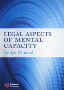 Legal Aspects of Mental Capaci