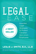 Legal Ease: Essential Legal Strategies to Protect Canadian Non-Union Employees