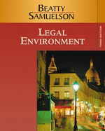 Legal Environment - Beatty, Jeffrey F, and Samuelson, Susan S