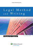 Legal Method & Writing, Sixth Edition - Calleros, Charles R, and Edwards, Linda H, and Blum, Brian A